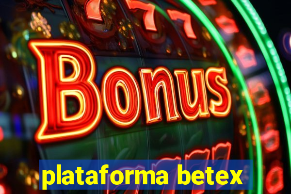 plataforma betex